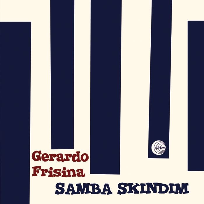 Обложка альбома «Samba Skindim - EP» — Gerardo Frisina