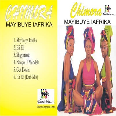 Chimora - Mayibuye L'afrika