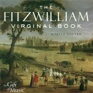 Keyboard Recital: Souter, Martin – Dowland, J. - Byrd, W. - Bull, J. - Farnaby, G. - Mundy, J. - Sweelinck, J.P. (The Fitzwilliam Virginal Book)