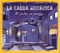 No me llames iluso — La Cabra Mecanica