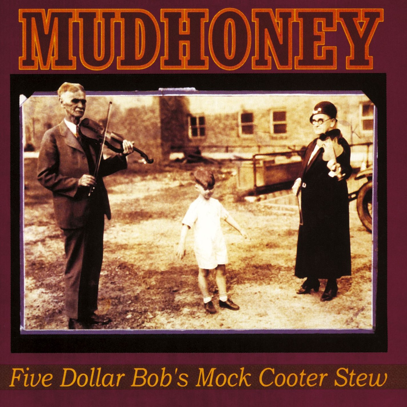 Five Dollar Bob's Mock Cooter Stew by Mudhoney