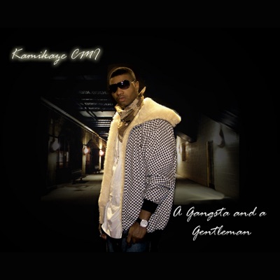 A Gangsta and a Gentleman