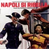 Napoli si ribella (Original Motion Picture Soundtrack)