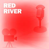 Red River: Classic Movies on the Radio - Lux Radio Theatre Cover Art