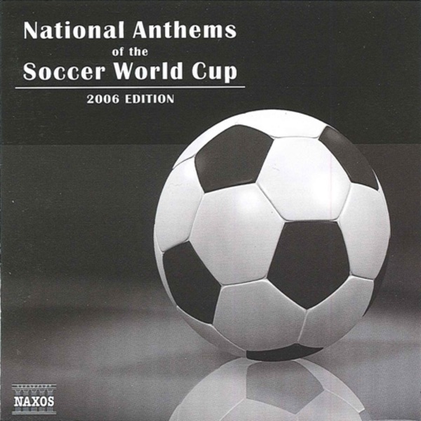 National Anthems of the Soccer World Cup (2006 Edition)