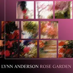 Rose Garden (Re-Recorded Versions) - Lynn Anderson