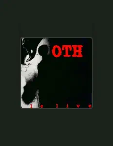 Listen to OTH, watch music videos, read bio, see tour dates & more!