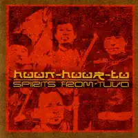 Huur-Tu - Aa Shuu De Kei-Oo — Huun