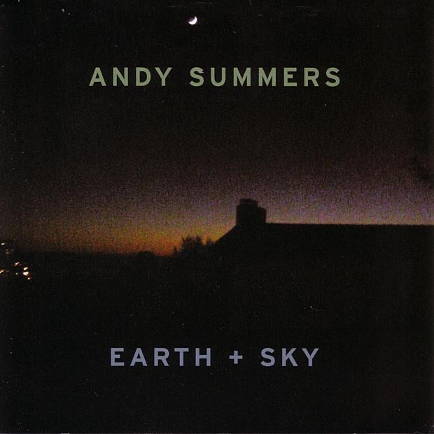 Обложка альбома «Earth and Sky» — Andy Summers