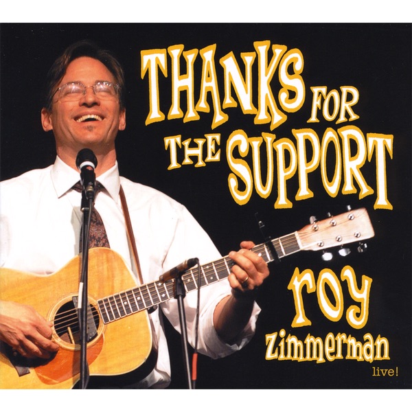 Обложка альбома «Thanks for the Support» — Roy Zimmerman