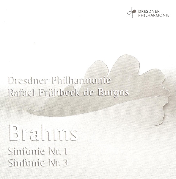 Brahms: Symphonies Nos. 1 and 3