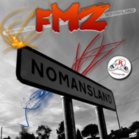 FMZ - Nomansland (Radiot Edit)