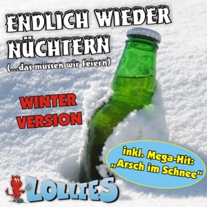 Endlich wieder nüchtern (...das müssen wir feiern) WINTER-VERSION