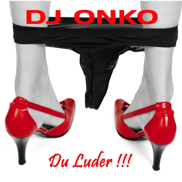 Du Luder !!
