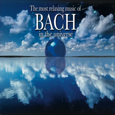 The Most Relaxing Music of Bach In the Universe