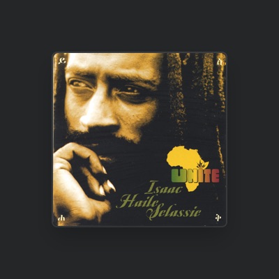Isaac Haile Selassie - Apple Music