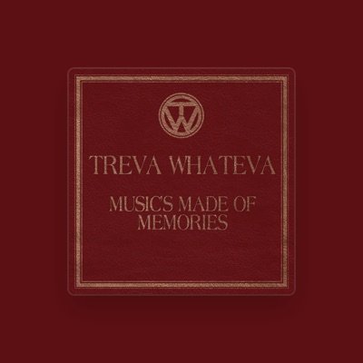 Listen to Treva Whateva, watch music videos, read bio, see tour dates & more!