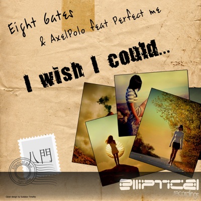 I Wish I Could (Featuring Perfect Me) - Single