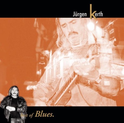 Jürgen Kerth: Best of Blues