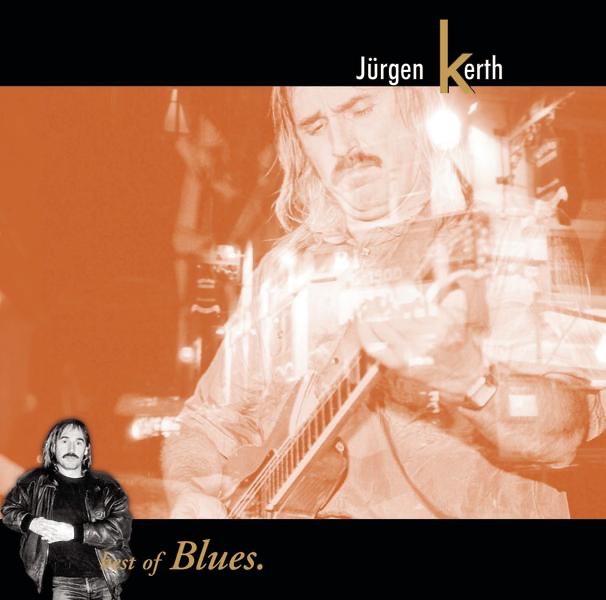Jürgen Kerth: Best of Blues