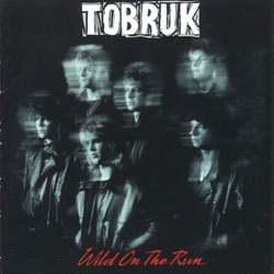 Tobruk - She's Nobody's Angel