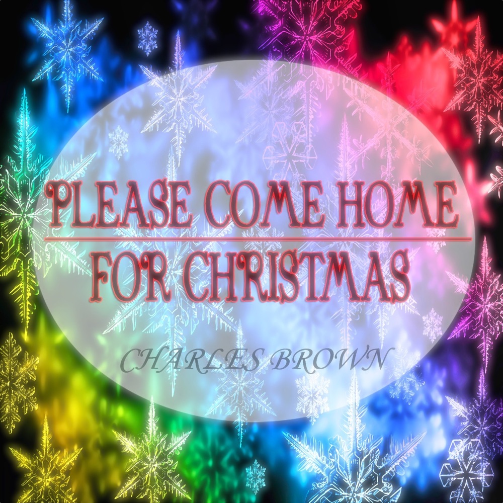 Обложка альбома «Please Come Home for Christmas (Classics Christmas Songs - Remastered)» — Charles Brown