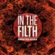 In the Filth EP