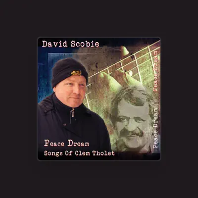 Listen to David Scobie, watch music videos, read bio, see tour dates & more!