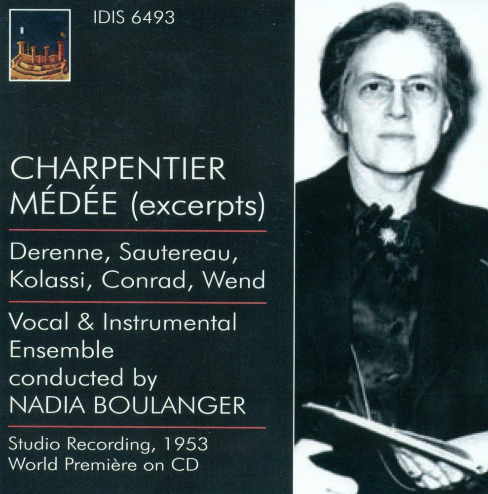 Обложка альбома «Charpentier, M.-A.: Medee - Monteverdi, C.: Madrigals (Boulanger) (1937, 1953)» — Studio ensemble, Doda Conrad, Flore Wend, Nadine Sautereau, Nadia Boulanger, Irma Kolassi, Paul Derenne, Marie-Blanche de Polignac, Lucia Rauh, Hugues Cuenod, Irene Kedroff & Nathalie Kedroff