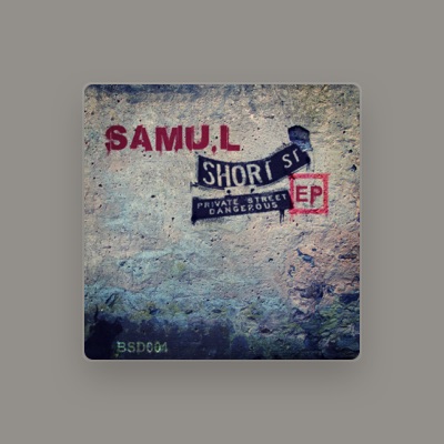 Listen to Samu.l, watch music videos, read bio, see tour dates & more!