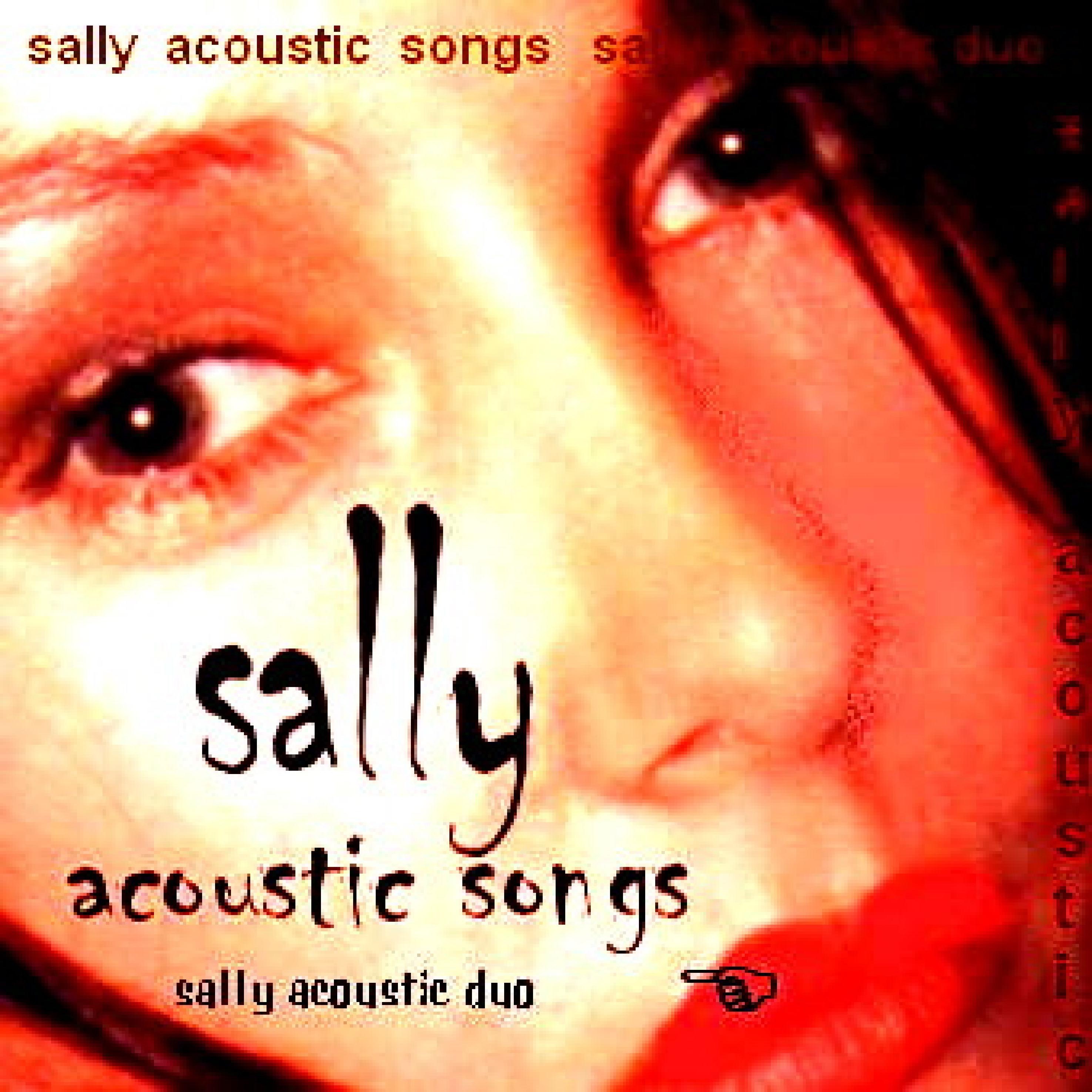 Sally Acoustic Songs
