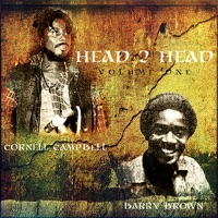 Head 2 Head, Vol. 1 - Barry Brown & Cornel Campbell