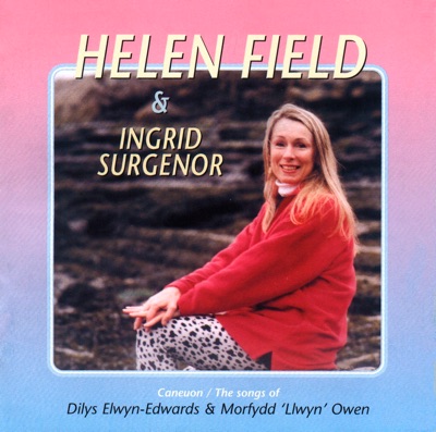 Caneuon Dilys Elwyn-Edwards & Morfydd 'Llwyn' Owen