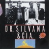 Dr. Silvana & Cia. - Serão Extra
