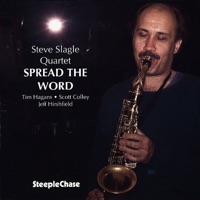 Spread The Word - Steve Slagle