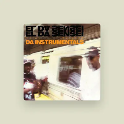 Listen to El Da Sensei, watch music videos, read bio, see tour dates & more!