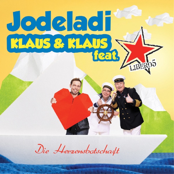 Jodeladi (feat. Libero 5) - Single