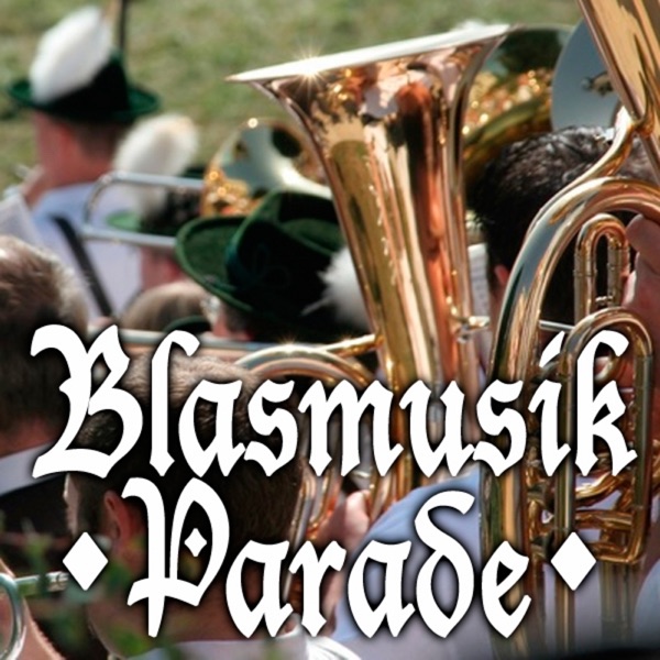 Blasmusikparade