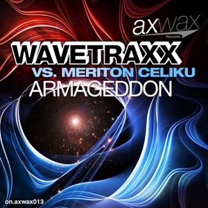 Armageddon (Wavetraxx vs Meriton Celiku) - EP