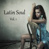 Latin Soul, Vol. 1