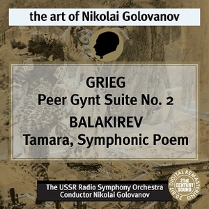 Grieg: Peer Gynt Suite No. 2 - Balakirev: Tamara