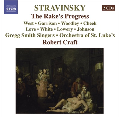 Stravinsky, Vol. 11: The Rake's Progress