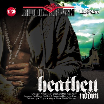 Riddim Driven: Heathen Riddim