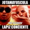 Que Se Sienta - Jotamayúscula & Lapiz Conciente lyrics