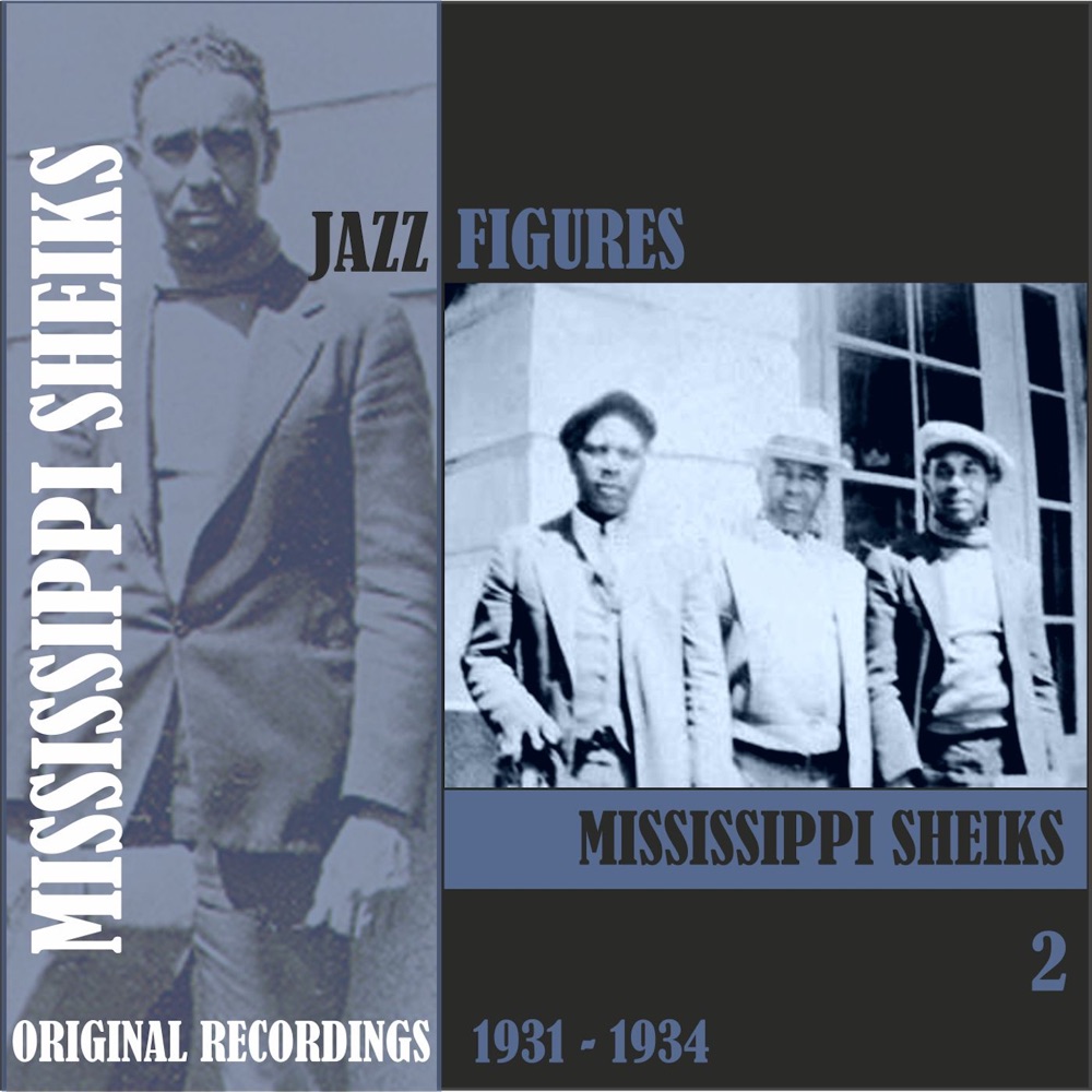 Обложка альбома «Jazz Figures / Mississippi Sheiks (1930 - 1931), Volume 2» — Mississippi Sheiks