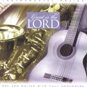 Instrumental Praise Series (Great Is the Lord)