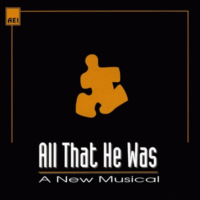 All That He Was (Original Cast Recording)