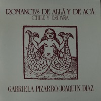 Romances de Aca y de Allá, Vol. 1 (Chile-España) - Joaquín Diaz & Gabriela Pizarro
