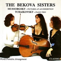 Mussorgsky, Tchaikovsky: Pictures At an Exhibition, Piano Trio In a Minor - The Bekova Sisters