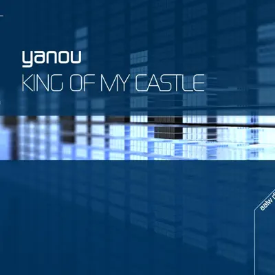 King of My Castle - Yanou